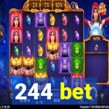 244 bet